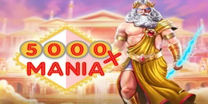 Permainan Slot 5000X Mania Peluang Buat Kaya Mendadak