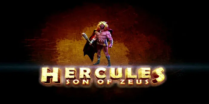 Fitur Serta Bonus Permainan Hercules Of Son Zeus