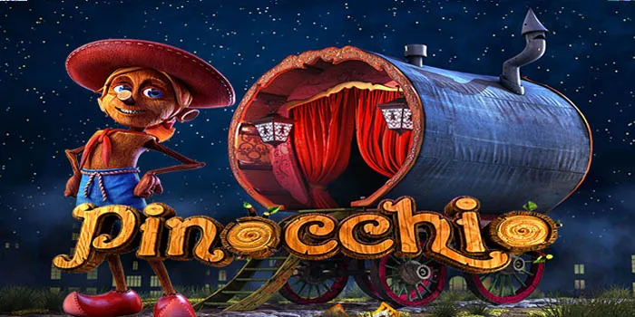 Slot Terbaik Pinocchio Betsoft Gampang Menang