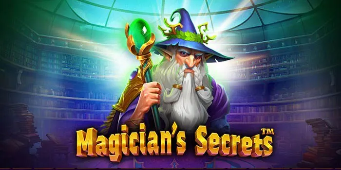 Magician’s Secrets Slot Unik dan Ajaib dengan Tema Penyihir