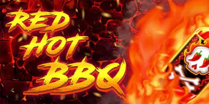Slot Red Hot BBQ Permainan Bertema Makanan Pedas