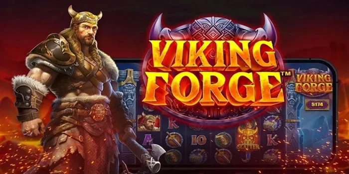 Viking Forge – Menembus Era Viking Dalam Slot Yang Mendebarkan