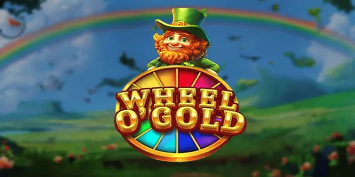 Wheel O’Gold – Game Slot Penuh Dengan Keuntungan