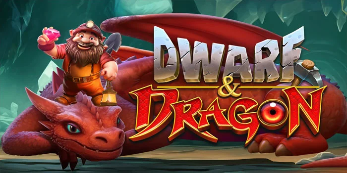 Dwarf & Dragon – Slot yang Menghadirkan Sensasi dan Bonus Melimpah