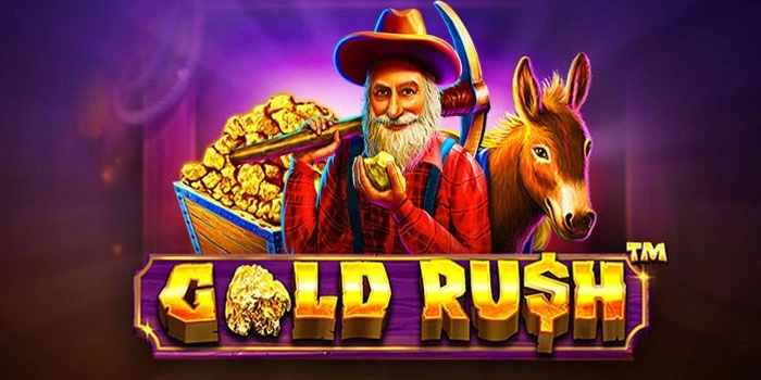 Trik Ampuh Bermain Slot Gold Rush Agar Jackpot Mudah Didapat