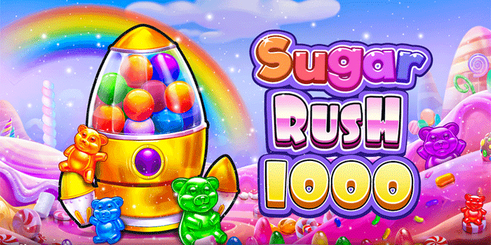 Cara Cerdas Menaklukkan Slot Sugar Rush 1000 