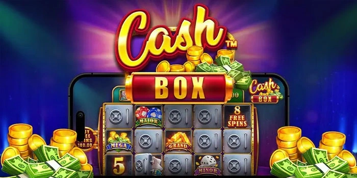 Trik Ampuh Tingkatkan Kemenangan Slot Cash Box Setiap Hari Trik Ampuh Tingkatkan Kemenangan Slot Cash Box Setiap Hari